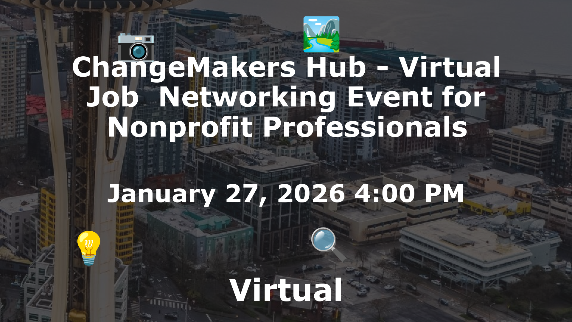 ChangeMakers Hub - Virtual Job  Networking Event for Nonprofit Professionals event image